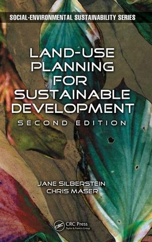 Land-Use Planning for Sustainable Development: (Social Environmental Sustainability 2nd edition)