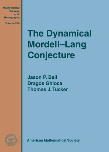 The Dynamical Mordell-Lang Conjecture: (Mathematical Surveys and Monographs)