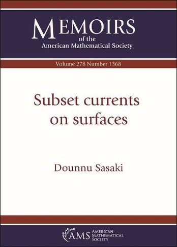Subset currents on surfaces: (Memoirs of the American Mathematical Society)