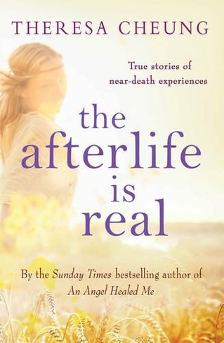 The Afterlife is Real: (Paperback Original)