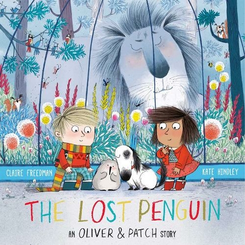 The Lost Penguin: An Oliver and Patch Story
