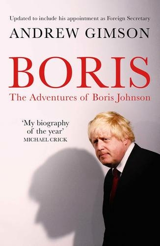 Boris: The Adventures of Boris Johnson (UK ed.)