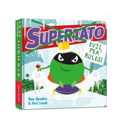 Supertato: Evil Pea Rules: A Supertato Adventure!