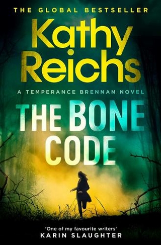 The Bone Code: The Sunday Times Bestseller (A Temperance Brennan Novel 20)