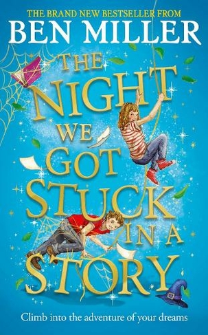 The Night We Got Stuck in a Story: From the author of bestselling Secrets of a Christmas Elf