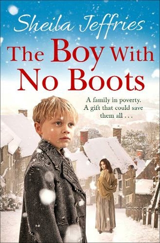 The Boy With No Boots: Book 1 in The Boy With No Boots trilogy (Reissue)