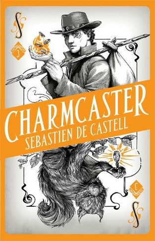 Spellslinger 3: Charmcaster: Book Three in the page-turning new fantasy series (Spellslinger)