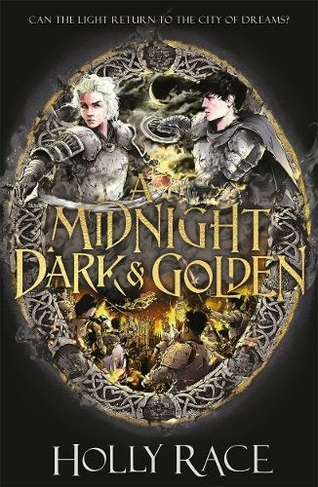 A Midnight Dark and Golden: (City of Nightmares)
