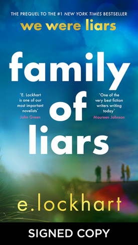 Family of Liars: The prequel to We Were Liars (Signed Edition)