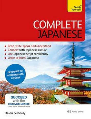 Complete Japanese Beginner to Intermediate Book and Audio Course: Learn to read, write, speak and understand a new language with Teach Yourself (3rd edition)
