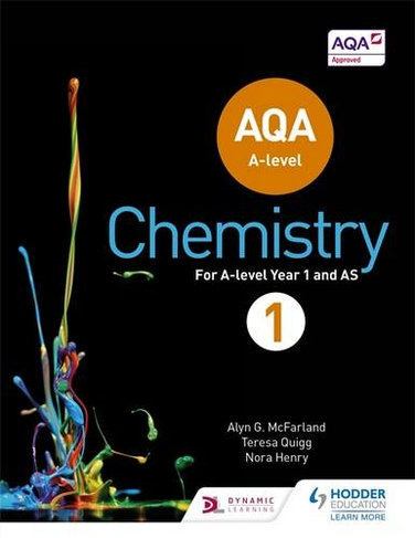 AQA A Level Chemistry Student Book 1: (AQA A level Science)