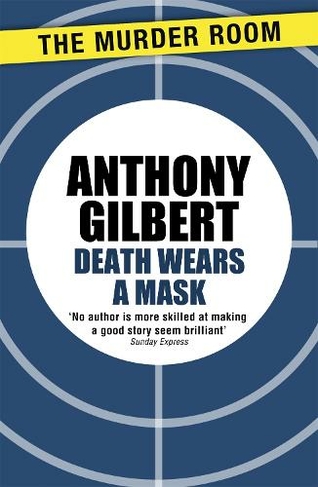 Death Wears a Mask: (Mr Crook Murder Mystery)