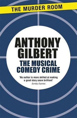 The Musical Comedy Crime: (Scott Egerton)