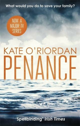 Penance: the basis for the new TV drama PENANCE on Channel 5