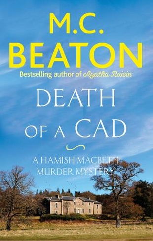 Death of a Cad: (Hamish Macbeth)