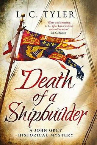 Death of a Shipbuilder: (A John Grey Historical Mystery)