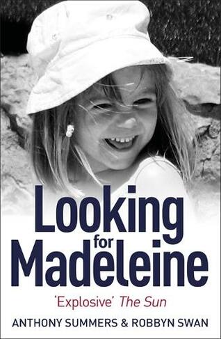 Looking For Madeleine: Updated 2019 Edition
