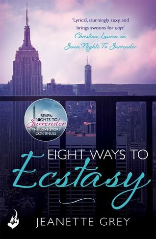 Eight Ways To Ecstasy: Art of Passion 2: (Art of Passion)