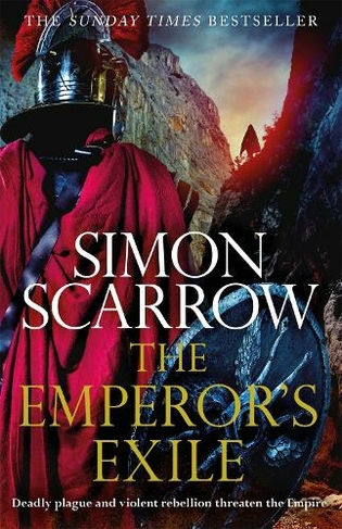The Emperor's Exile (Eagles of the Empire 19): The thrilling Sunday Times bestseller (Eagles of the Empire)