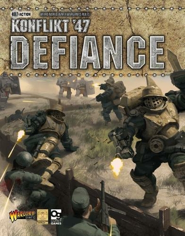Konflikt '47: Defiance: (Bolt Action)