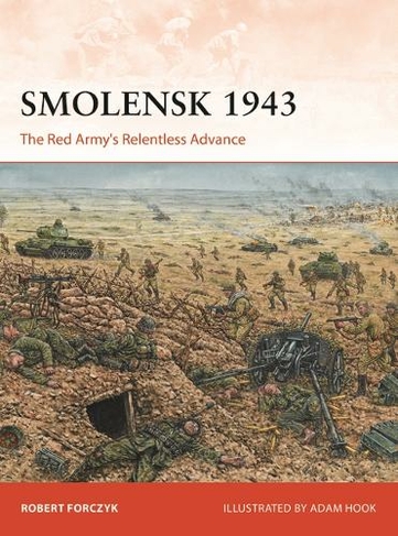 Smolensk 1943: The Red Army's Relentless Advance (Campaign)