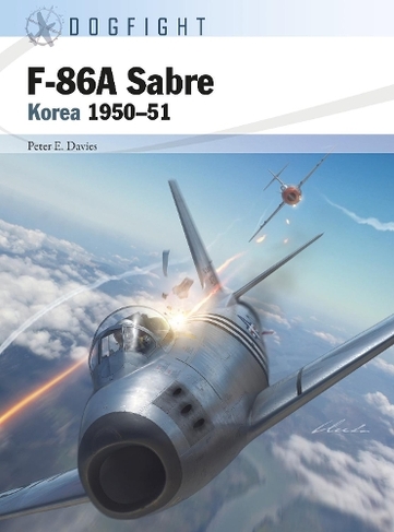 F-86A Sabre: Korea 1950-51 (Dogfight)
