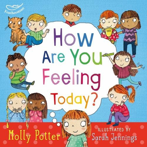 How Are You Feeling Today?: A Let's Talk picture book to help young children understand their emotions (Let's Talk)