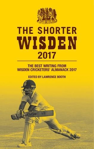 Wisden Cricketers' Almanack 2017: (154th edition)
