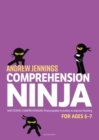 Comprehension Ninja for Ages 6-7: Non-Fiction: Comprehension worksheets for Year 2