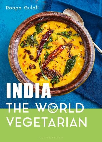 India: The World Vegetarian: (The World Vegetarian)