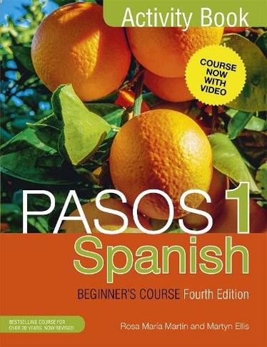Pasos 1 Spanish Beginner's Course (Fourth Edition): Activity book (4th edition)