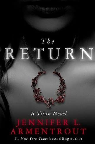 The Return: The Titan Series Book 1 (The Titan Series)