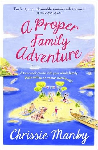 A Proper Family Adventure: (Proper Family)
