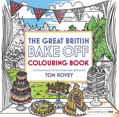 Great British Bake Off Colouring Book: With Illustrations From The Series
