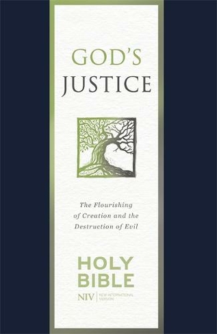 NIV God's Justice Bible: Soft-tone (New International Version)