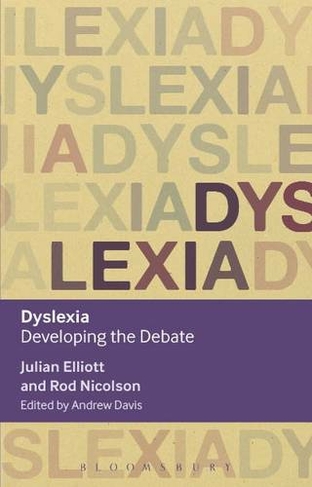 Dyslexia: Developing the Debate (Key Debates in Educational Policy)