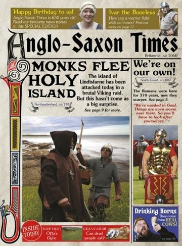 The Anglo-Saxon Times: (Newspapers from History)