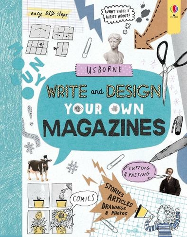 Write and Design Your Own Magazines: (Write Your Own)