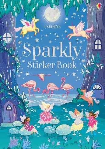 Sparkly Sticker Book: (Sparkly Sticker Books)