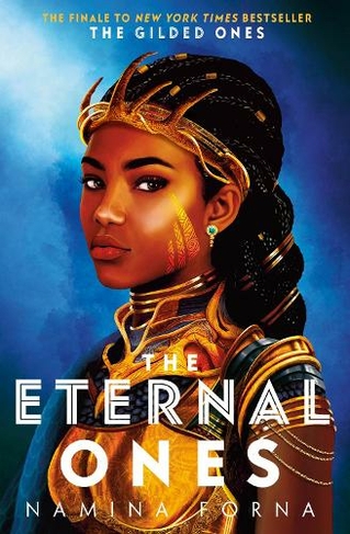 The Eternal Ones: (Gilded)