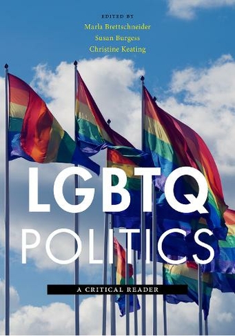 LGBTQ Politics: A Critical Reader (LGBTQ Politics)