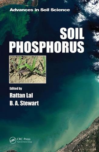 Soil Phosphorus: (Advances in Soil Science)