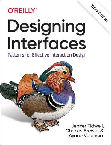 Designing Interfaces: Patterns for Effective Interaction Design (3rd edition)
