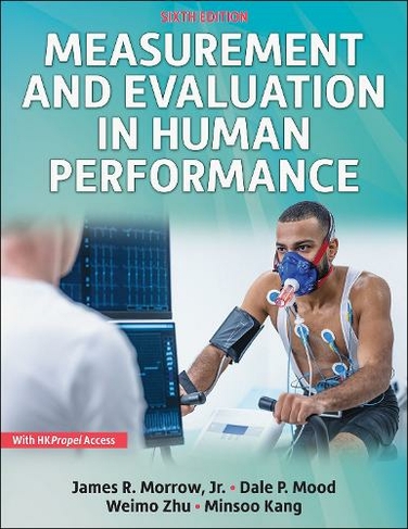 Measurement and Evaluation in Human Performance: (Sixth Edition)