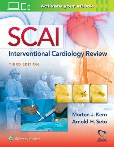 SCAI Interventional Cardiology Review: (3rd edition)