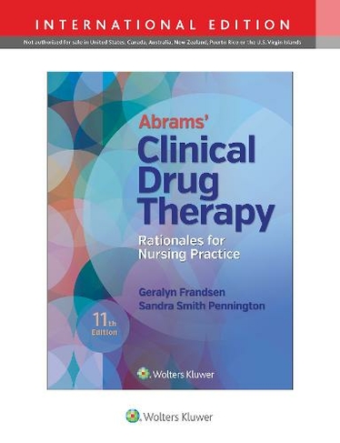 Abrams' Clinical Drug Therapy: (Eleventh, International Edition)
