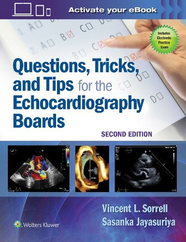 Questions, Tricks, and Tips for the Echocardiography Boards: (2nd edition)