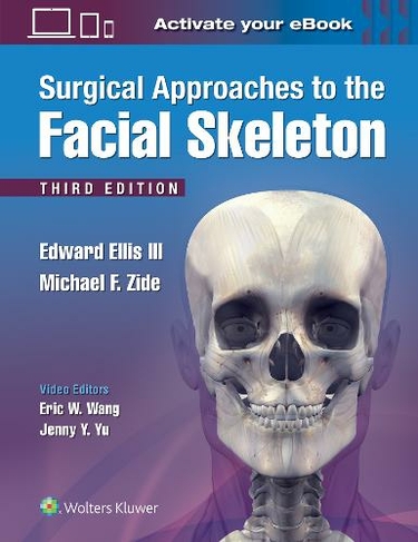 Surgical Approaches to the Facial Skeleton: (3rd edition)