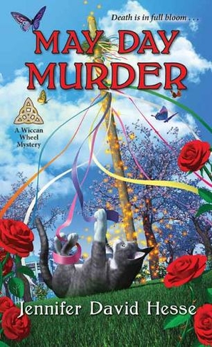 May Day Murder: (A Wiccan Wheel Mystery)