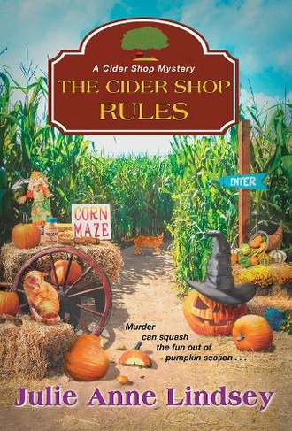 The Cider Shop Rules: (A Cider Shop Mystery)